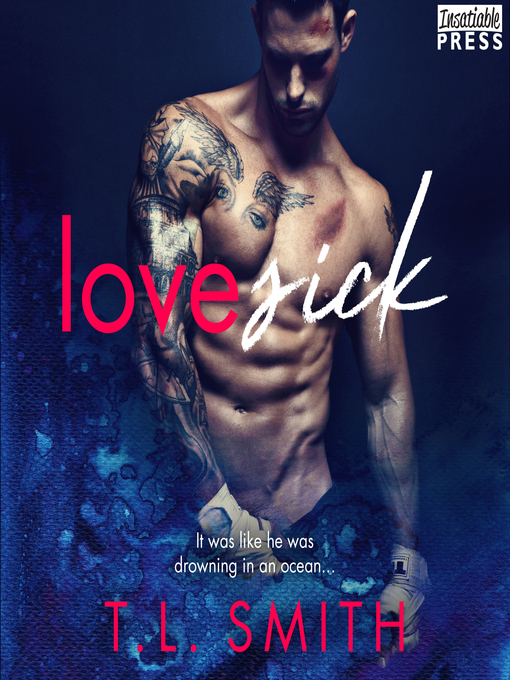 Title details for Lovesick by TL Smith - Available